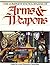 The Complete Encyclopaedia of Arms and Weapons
