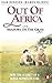 Out of Africa and Shadows o...
