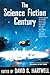 The Science Fiction Century by David G. Hartwell