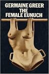 The Female Eunuch