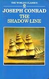 The Shadow-Line by Joseph Conrad