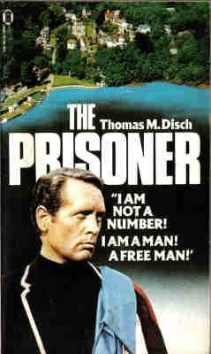The Prisoner by Thomas M. Disch