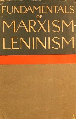 Fundamentals of Marxism-Leninism (Hardcover)