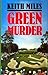 Green Murder (Alan Saxon, #3)