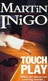 Touch Play (Dan Hawker, #1)