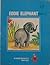 Eddie Elephant (A Rand McNally Tiny Elf Book)