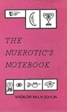 The Complete Neurotic's Notebook The Complete Neurotic's Notebook