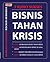 7 Kunci Sukses Bisnis Tahan Krisis