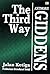 The Third Way by Anthony Giddens