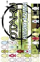 Otaku: Japan’s Database Animals
