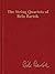 The String Quartets of Béla Bartók