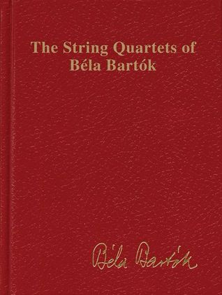 The String Quartets of Béla Bartók