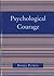 Psychological Courage