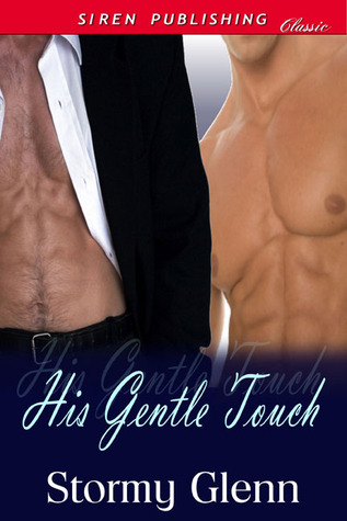 His Gentle Touch (Captivated Lovers #1)