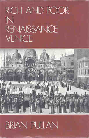 Rich and Poor in Renaissance Venice (Hardcover)