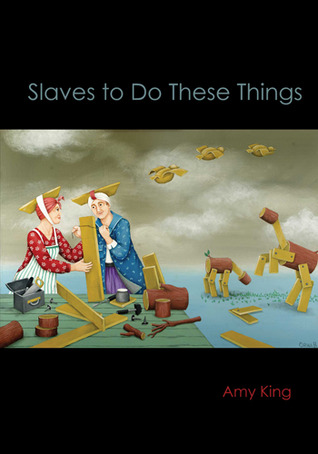 Slaves to Do These Things