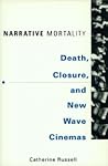 Narrative Mortality: Death, Closure, and New Wave Cinemas
