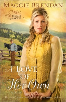 A Love of Her Own (Heart of the West, #3)
