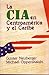 La CIA en Centroamerica y el Caribe