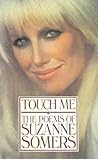 Touch Me by Suzanne Somers