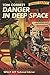 Danger in Deep Space (Tom Corbett Space Cadet #2)