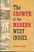 The growth of the modern West Indies by Gordon K. Lewis