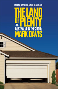 The Land of Plenty: Australia in the 2000s (Paperback)