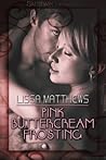 Pink Buttercream Frosting by Lissa Matthews