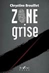 Zone grise (Frédéric Fontaine, #2)