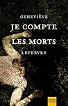 Je compte les morts Je compte les morts