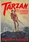 Tarzan and the Foreign Legion by Edgar Rice Burroughs