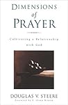 Dimensions of Prayer: Cultivating a Relationship with God