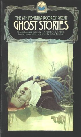 The 6th Fontana Book of Great Ghost Stories