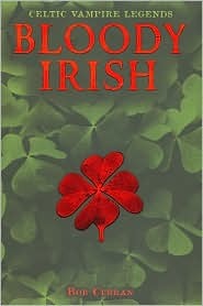 Bloody Irish: Celtic Vampire Legends