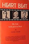 Heart Beat: My Life With Jack and Neal Heart Beat: My Life With Jack and Neal