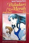 Topeng Kaca: Bidadari Merah Vol. 10