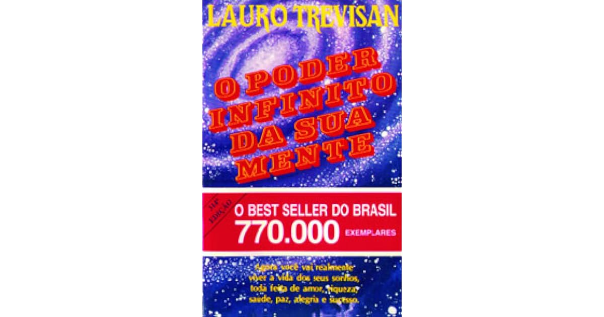 O Poder Infinito da sua Mente by Lauro Trevisan