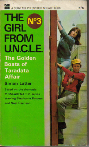 The Golden Boats of Taradata Affair: Girl From U.N.C.L.E. (Mass Market Paperback)