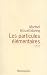 Les particules élémentaires