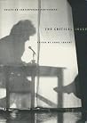 The Critical Image: Essays on Contemporary Photography The Critical Image: Essays on Contemporary Photography