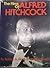 The Films of Alfred Hitchcock by Michael S. Lasky
