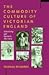Commodity Culture of Victor...