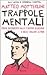 Trappole mentali: Come dife...