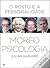 Morfopsicologia - O Rosto e a Personalidade