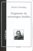 Fragments de mensonges inutiles