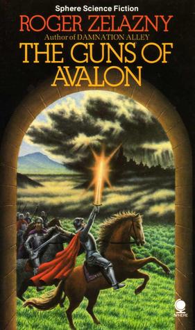 The Guns Of Avalon The Chronicles Of Amber 2 By Roger Zelazny