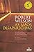 As Mãos Desaparecidas by Robert  Wilson
