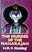 The Murder of the Maharajah (Inspector Ghote, #12)