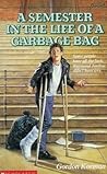 A Semester in the Life of a Garbage Bag