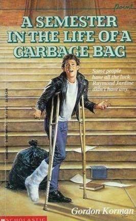 A Semester in the Life of a Garbage Bag (Paperback)